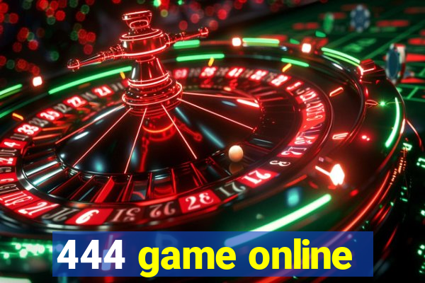 444 game online